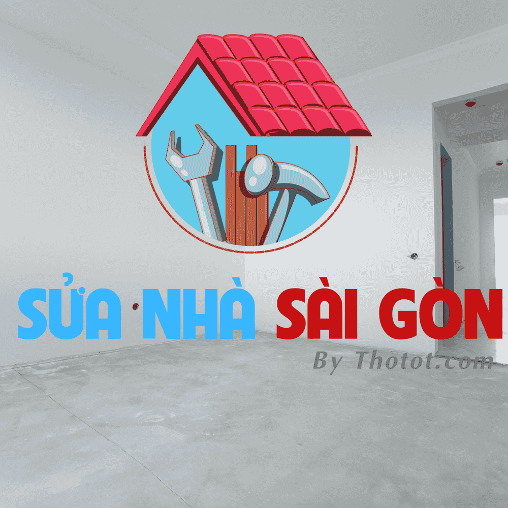 Sửa nhà Sài Gòn